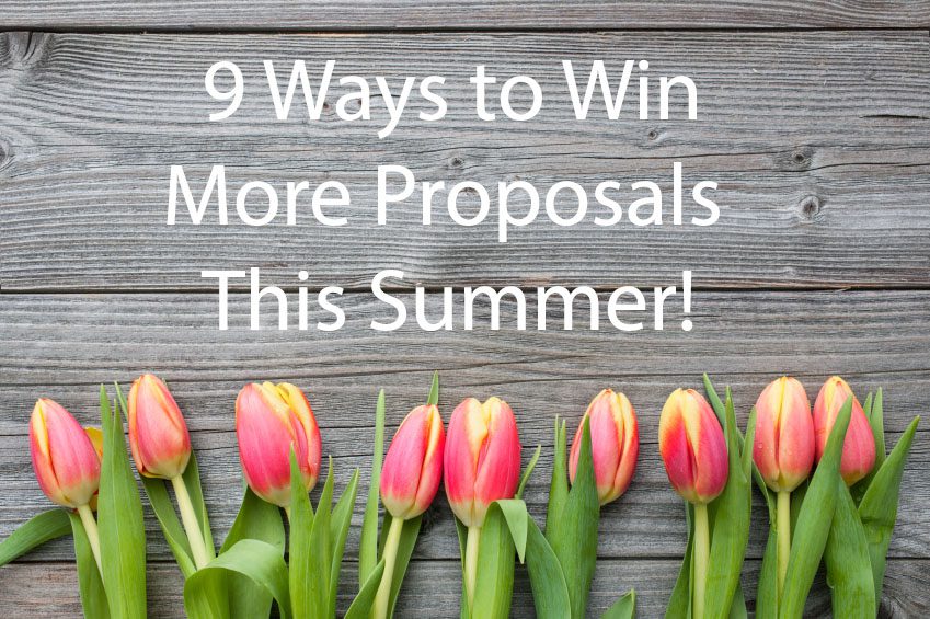9 Ways to Win More Proposals This Summer