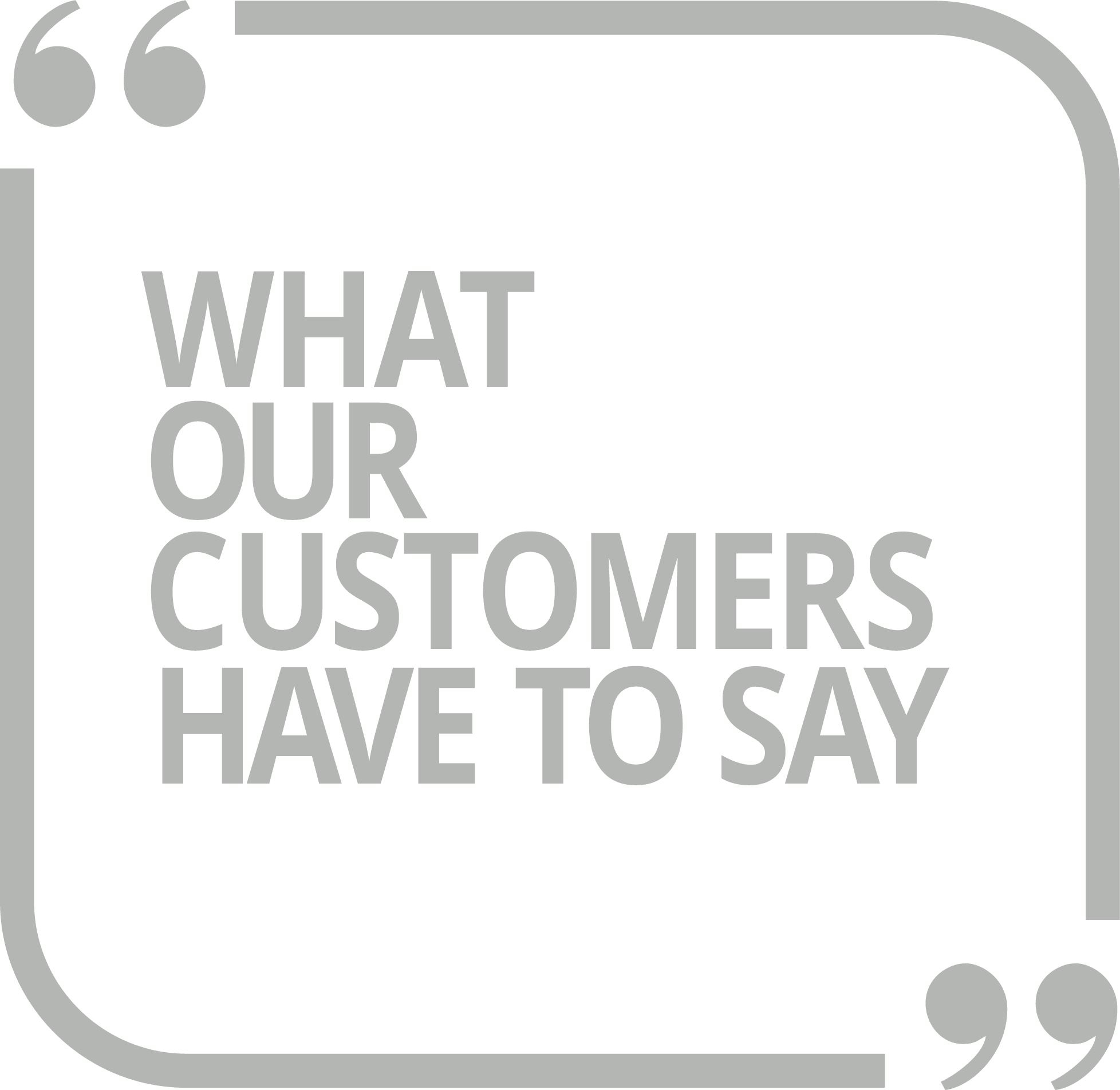 What our customers are saying